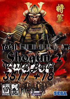 Box art for Total
						War: Shogun 2 V1.1.0 Build 3517 +18 Trainer