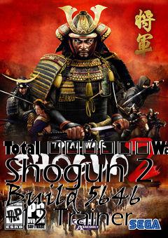 Box art for Total
						War: Shogun 2 Build 5646 +12 Trainer