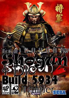 Box art for Total
						War: Shogun 2 & Dlc Build 5934 +12 Trainer