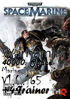 Box art for Warhammer
40000: Space Marine Steam V1.0.165 +4 Trainer