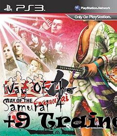 Box art for Way
Of The Samurai 4 +9 Trainer