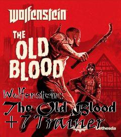 Box art for Wolfenstein:
The Old Blood +7 Trainer