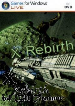 Box art for X
            Rebirth 64 Bit Trainer