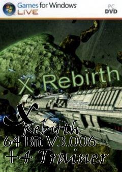 Box art for X
            Rebirth 64 Bit V3.006 +4 Trainer