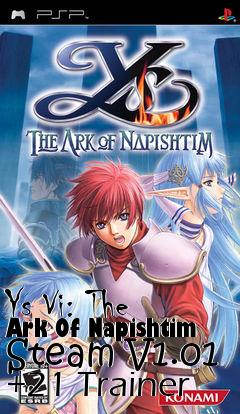 Box art for Ys
Vi: The Ark Of Napishtim Steam V1.01 +21 Trainer