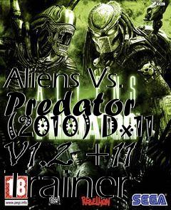 Box art for Aliens
Vs. Predator (2010) Dx11 V1.2 +11 Trainer