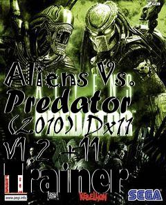 Box art for Aliens
Vs. Predator (2010) Dx11 V1.2 +11 Trainer