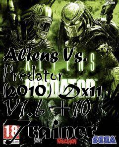 Box art for Aliens
Vs. Predator (2010) Dx11 V1.6 +10 Trainer