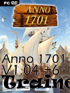 Box art for Anno
1701 V1.04 +6 Trainer