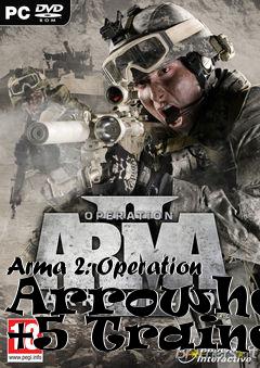 Box art for Arma
2: Operation Arrowhead +5 Trainer