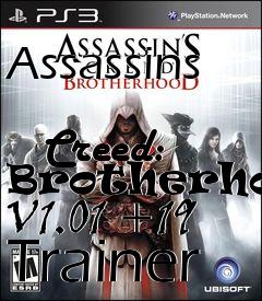 Box art for Assassins
            Creed: Brotherhood V1.01 +19 Trainer