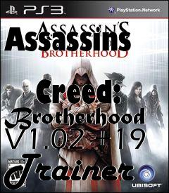 Box art for Assassins
            Creed: Brotherhood V1.02 +19 Trainer