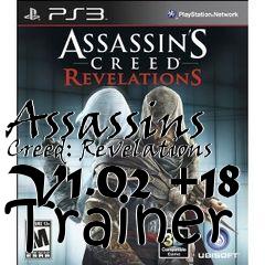 Box art for Assassins
Creed: Revelations V1.02 +18 Trainer