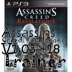 Box art for Assassins
Creed: Revelations V1.03 +18 Trainer
