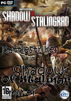 Box art for Battlestrike:
            Shadow Of Stalingrad Trainer