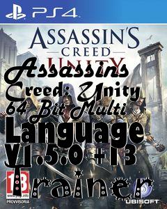 Box art for Assassins
Creed: Unity 64 Bit Multi Language V1.5.0 +13 Trainer