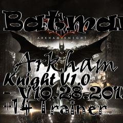 Box art for Batman:
            Arkham Knight V1.0 - V10.28.2015 +14 Trainer