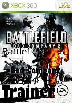 Box art for Battlefield:
            Bad Company 2 V1.4 +6 Trainer