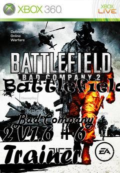 Box art for Battlefield:
            Bad Company 2 V1.6 +6 Trainer