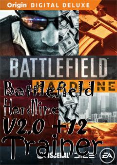 Box art for Battlefield
Hardline V2.0 +12 Trainer