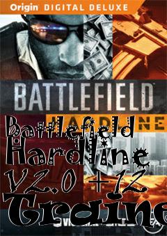 Box art for Battlefield
Hardline V2.0 +12 Trainer