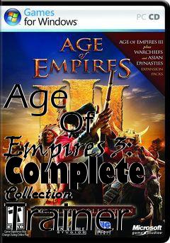 Box art for Age
            Of Empires 3: Complete Collection  Trainer