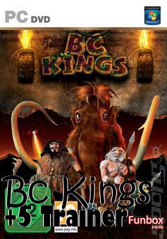 Box art for Bc
Kings +5 Trainer