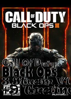 Box art for Call
Of Duty: Black Ops 3 Steam V1.02 +9 Trainer