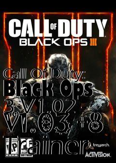 Box art for Call
Of Duty: Black Ops 3 V1.02 - V1.03 +8 Trainer