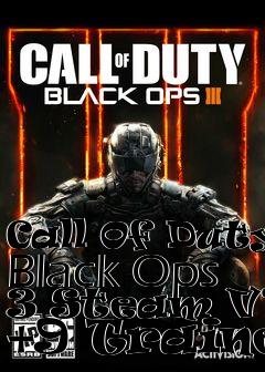 Box art for Call
Of Duty: Black Ops 3 Steam V1.4 +9 Trainer