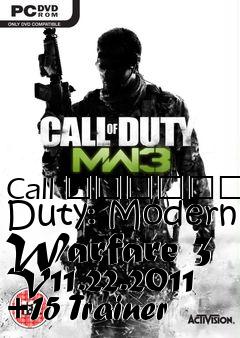 Box art for Call
						Of Duty: Modern Warfare 3 V11.22.2011 +15 Trainer