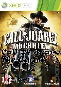 Box art for Call
Of Juarez: The Cartel V1.1.12 +4 Trainer