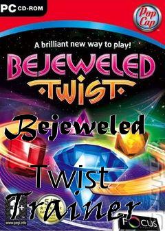 Box art for Bejeweled
            Twist Trainer