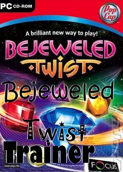 Box art for Bejeweled
            Twist Trainer