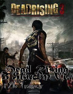 Box art for Dead
Rising 3 Steam V1.7.0 +26 Trainer