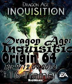 Box art for Dragon
Age: Inquisition Origin 64 Bit V12.09.2014 +16 Trainer