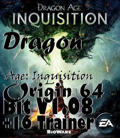 Box art for Dragon
            Age: Inquisition Origin 64 Bit V1.08 +16 Trainer