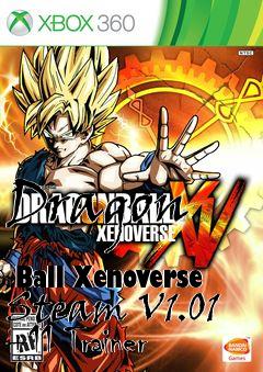 Box art for Dragon
            Ball Xenoverse Steam V1.01 +11 Trainer