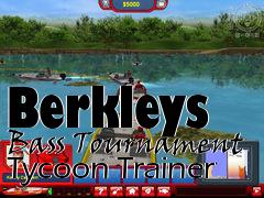 Box art for Berkleys
Bass Tournament Tycoon Trainer