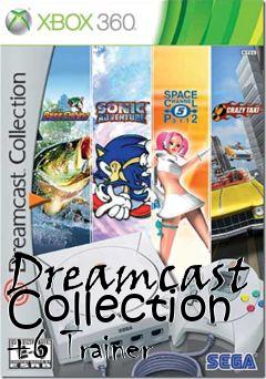 Box art for Dreamcast
Collection +6 Trainer