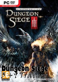 Box art for Dungeon
Siege 3 +9 Trainer