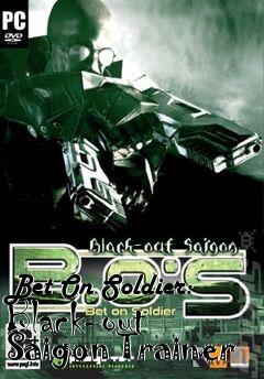 Box art for Bet
On Soldier: Black-out Saigon Trainer