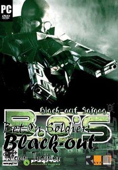 Box art for Bet
On Soldier: Black-out Saigon Trainer