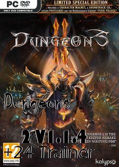 Dungeons 2 V1.1.4 +24 Trainer Free Download : LoneBullet