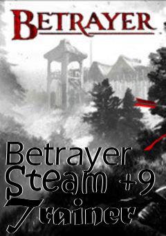 Box art for Betrayer
Steam +9 Trainer