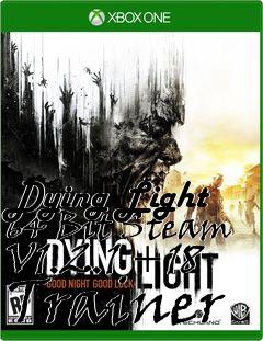 Box art for Dying
Light 64 Bit Steam V1.2.1 +18 Trainer