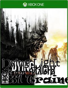Box art for Dying
Light Steam V1.6.2 +31 Trainer