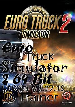 Box art for Euro
            Truck Simulator 2 64 Bit Steam V1.17.1s +6 Trainer