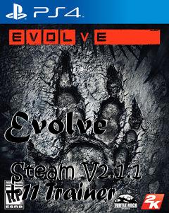 Box art for Evolve
            Steam V2.1.1 +11 Trainer