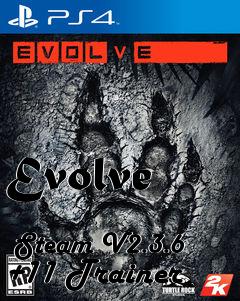 Box art for Evolve
            Steam V2.3.6 +11 Trainer